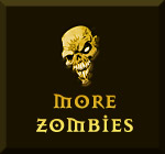 See more Zombie products