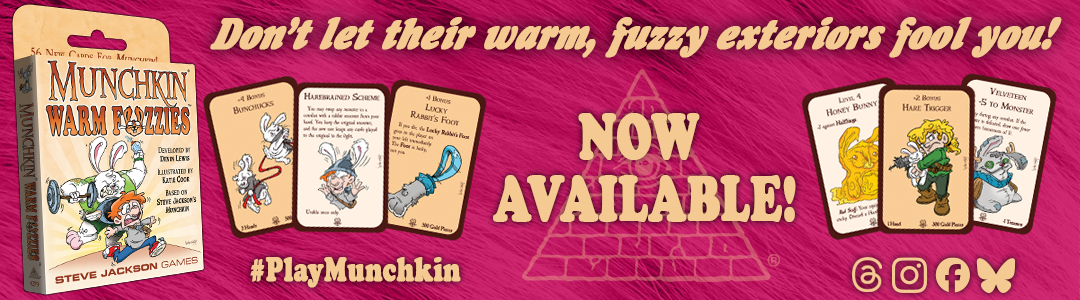 Banner link to 2025_April_Munchkin_Warm_Fuzzies_Now_Available